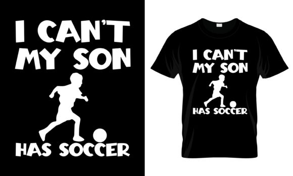 Embroidery Review: I Can't My Son Has Soccer T-Shirt