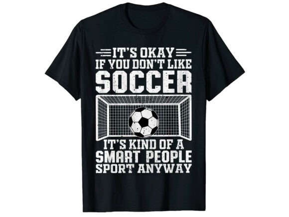 Funny Soccer Quote T-Shirt: A Bold Graphic Design