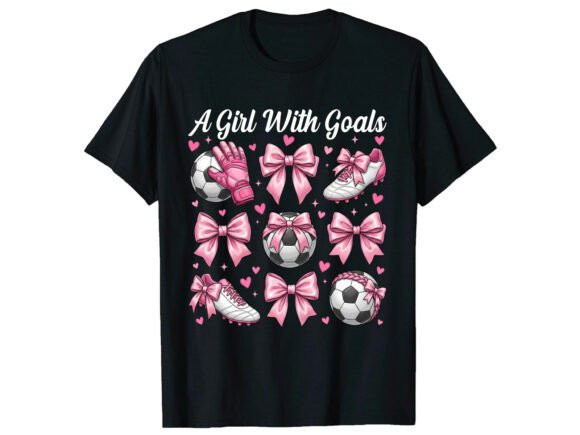 Girl with Goals: A Bold Graphic for T-Shirt Designs