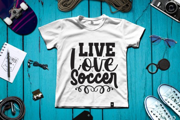 Live Love Soccer: A Versatile Graphic for T-Shirt Designs