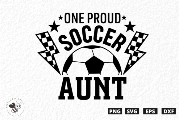 One Proud Soccer Aunt: A Versatile Design for Embroidery