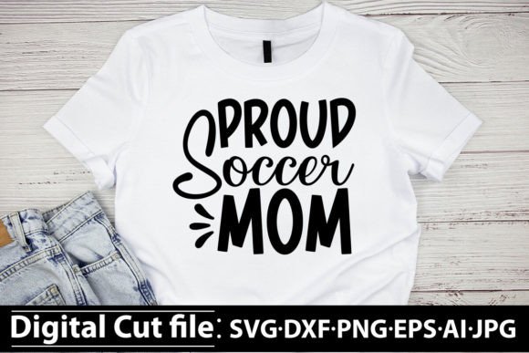 Proud Soccer Mom Svg: A Versatile Design for Embroidery