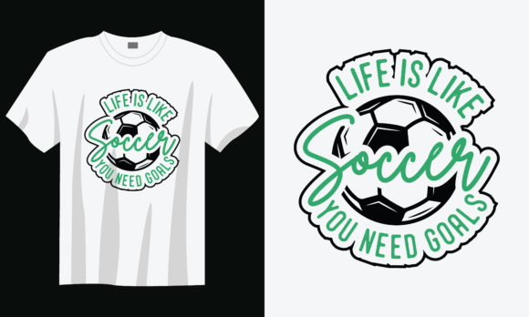 Review: Soccer T-shirt Design, Soccer Quote SVG for Graphics