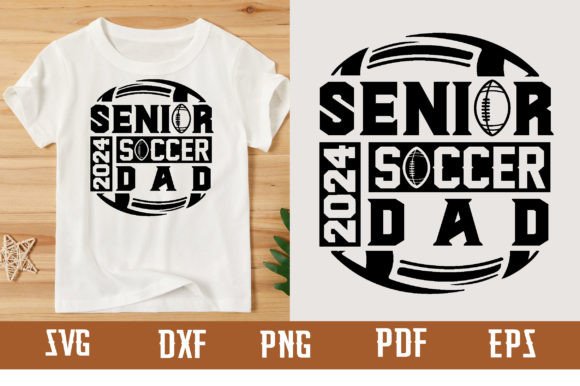 Senior 2024 Soccer Dad Svg Design Review