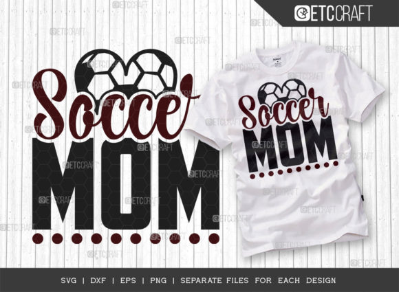 Soccer Mom SVG Cut File: Perfect for T-Shirt Designs and Graphics