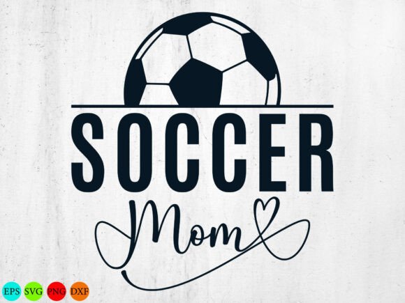 Soccer Mom SVG, Game Day Vibes for T-Shirt Designs and Graphics